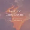 Music for Oniric Dreams