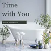 Time with You