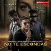 About No Te Escondas Song