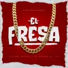 About El Fresa Song