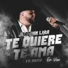 About Te Quiere Te Ama En Vivo Song