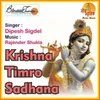 Sadhana Timro Garchu Krishna