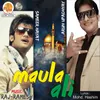 About Maula Ali Song