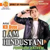 About I Am Hindustani Song