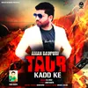 About Taur Kadd Ke Song