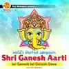 Shortest Jai Ganesh Deva by Ankit