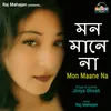 About Mon Maane Na Song