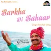 About Barkha Di Bahaar Song