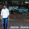 About Jaana Jaana Song