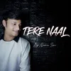 About Tere Naal Song