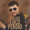 About Loco Perdio Song