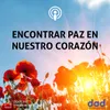 Encontrar Paz En Nuestro Corazón Meditación