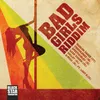 Bad Girls Megamix (feat. Marlon Asher, Turbulence, Spectacular, Leah Rosier, Smiley &amp; K Wida &amp; Lady G)