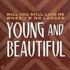 Young And Beautiful