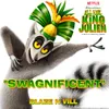 About Swagnificent (From "All Hail King Julien") Song