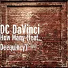 About How Many (feat. Deequincy) Song