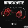 Ring Around the Rosie (feat. Shy Glizzy &amp; Sosamann)