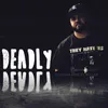 About Deadly (feat. Adough) Song