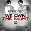 We Own the Night (feat. Jim Jones)