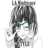 About Style (Nightcore Remix) Song