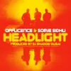 About Headlight (feat. DJ Shadow Dubai) Song