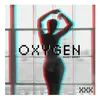 About Oxygen Song