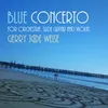 About Blue Concerto for Orchestra (Slide Guitar and Violin) Song