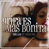 Grifa Es Mas Bonita (feat. Thug Pol)