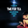 About Time for Tea (Melbourne Swing Mix) Song