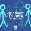 About It's over (feat. Maki Flow) Song