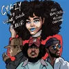 About Crazy (feat. Rome Castille &amp; Michael Christmas) Song