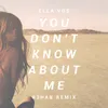 About You Don't Know About Me (R3hab Remix) Song