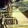 Walk Like Egyptian (feat. Kilo Ali &amp; DJ Taz)