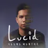 Lucid (feat. Barry Likumahuwa, Jordy Waelauruw &amp; Adeavery)