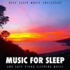 About Deep Sleep Piano Sleep Aid Song