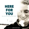 Here for You (feat. Jeremy Jordan)