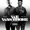 About We Was Broke (feat. Yung Bleu) Song