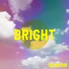 Bright