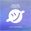 About Hollow (Lucky Rose Remix) Song