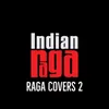 X Raga Cover