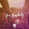 About Love Somebody Song