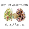 About Leef Met Volle Teugen Song