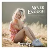 About Never Enough (From "The Greatest Showman") Song