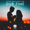 About Our Time Song