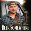 About Beer Somewhere Song