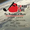 Efren Loves Michael Jackson, WWE and El Paso, Texas