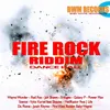 Fire Rock Riddim