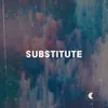 Substitute