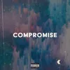 About Compromise Song