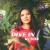 About Dive In Song
